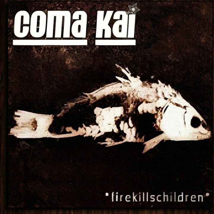 Coma Kai - Firekillschildren (EP) (2002)