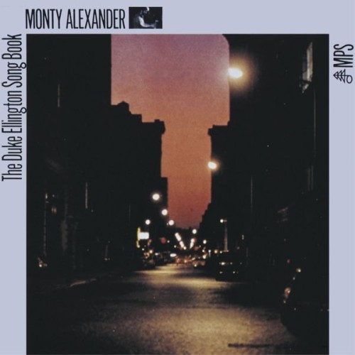 Monty Alexander  The Duke Ellington Song Book (1984)(2014, Hi-Res)