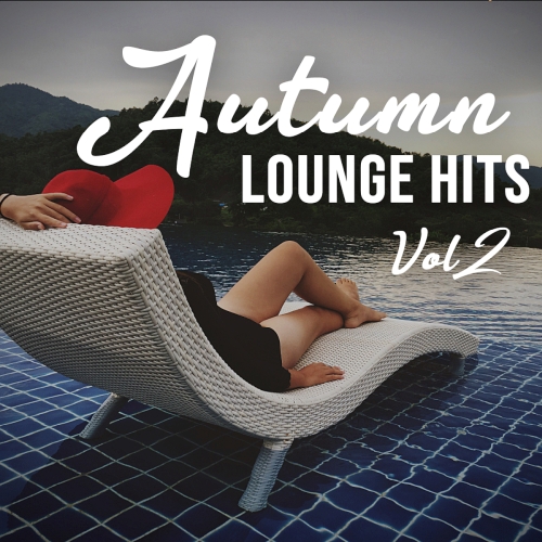 Autumn Lounge Hits Vol. 2 (2025)
