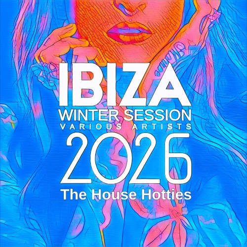Ibiza Winter Session 2026 (The House Hotties)