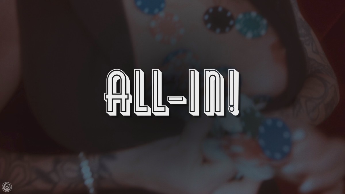 Angie Bloom - ALL-IN! ✿ EXCLUSIVE