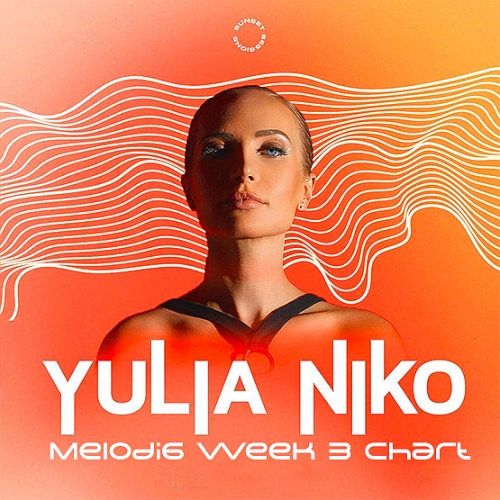 Yulia Niko Melodig Week 3 Chart (2025)