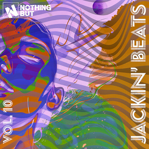 Nothing But... Jackin' Beats Vol. 10 (2025)