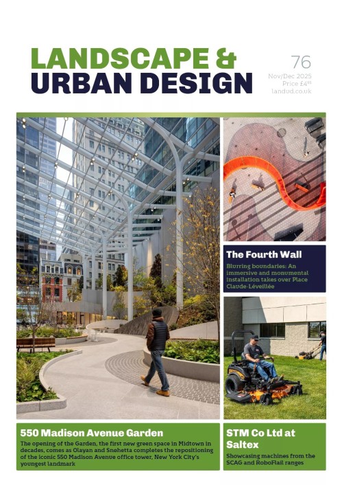 Landscape & Urban Design - Issue 76, November/December 2025
