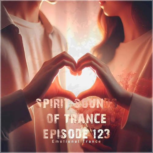 Spirit Sounds of Trance Episode 123 (2025)