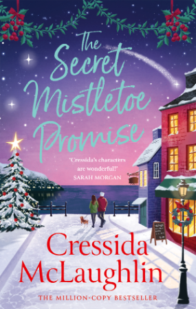 The Secret Mistletoe Promise – Cressida McLaughlin The Secret Mistletoe Promise – Cressida McLaughlin