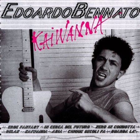 Edoardo Bennato - Kaiwanna (1985) [FLAC]