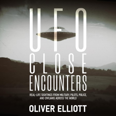 UFO Close Encounters - [AUDIOBOOK]