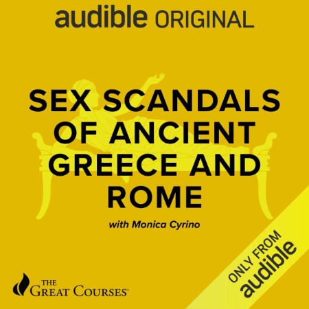 Sex Scandals of Ancient Greece and Rome - [AUDIOBOOK]