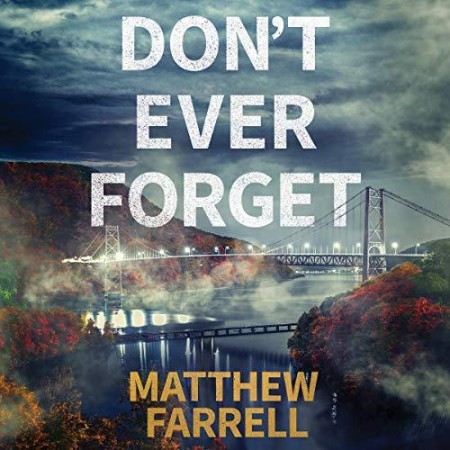 Don't Ever Forget - [AUDIOBOOK]