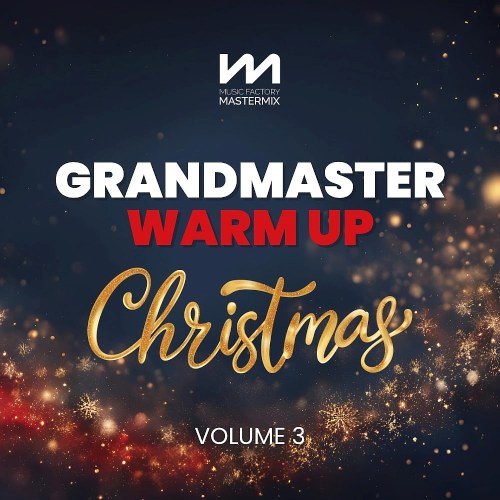 Mastermix - Grandmaster Warm Up Christmas 3 (2025)