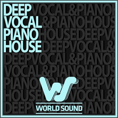 World Sound Deep Vocal & Piano House (2025)