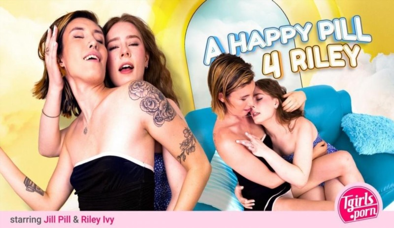Jill Pill, Riley Ivy - A Happy Pill 4 Riley - 1080p