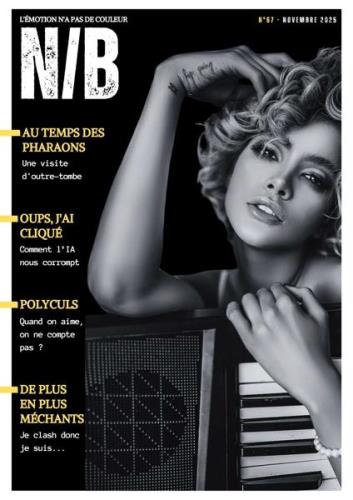 Noir et Blanc – No 67 Novembre 2025