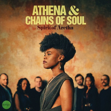 Athena & Chains of Soul - Spirit of Aretha (2025) [FLAC]