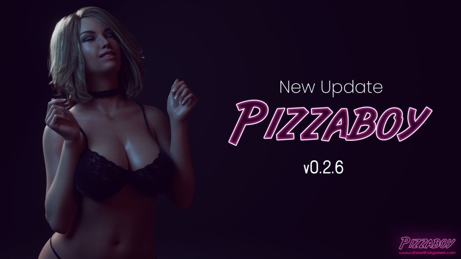 Dreamhotgames - PizzaBoy Ver.0.2.6 Full Win/Mac Porn Game