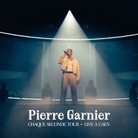 Pierre Garnier - Chaque seconde Tour(Live) (2025) [FLAC]