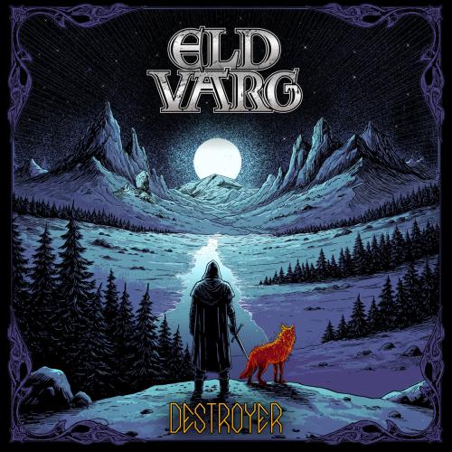 Eld Varg - Destroyer (2025)