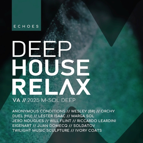 Deep House Relax 2025: Echoes