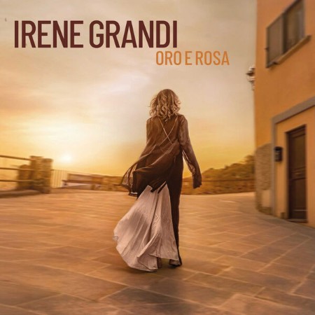 Irene Grandi - Oro e rosa (2025) [FLAC]