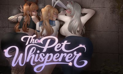Sexual Orange, JLC Cooperation - The Pet Whisperer Ver.1.0 Final Steam (uncen-eng) Porn Game