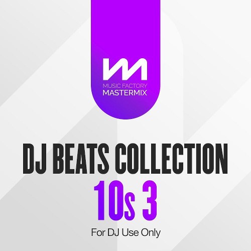 Mastermix DJ Beats Collection: 10s Volume 3 (2025)