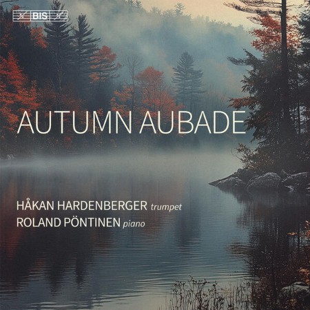 Håkan Hardenberger - Autumn Aubade (2025) [FLAC]