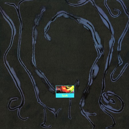 Lush - Gala(2025) Remaster) (1990) [FLAC]