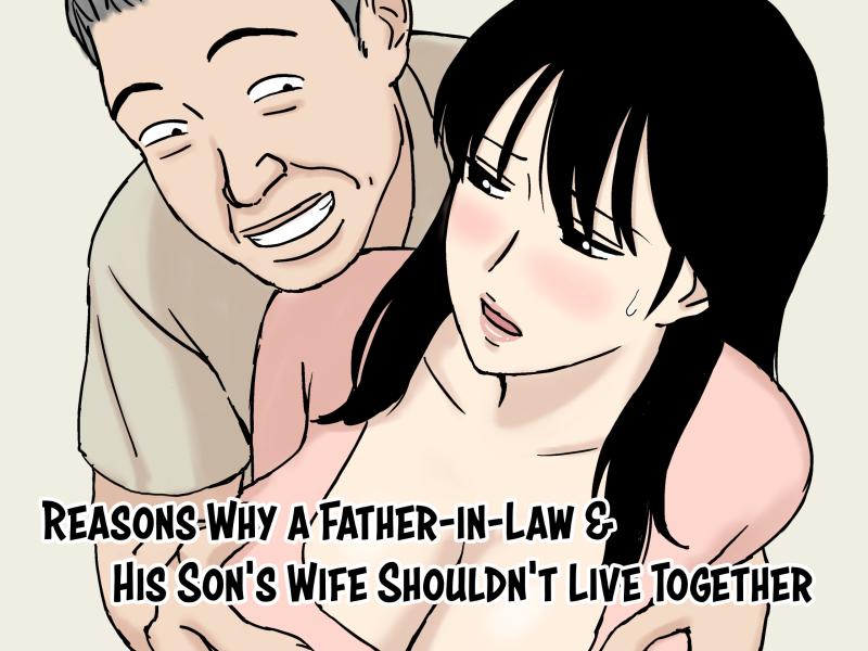 [Urakan] Gifu to Musuko no Yome wa Doukyo Shinai Hou ga Ii Riyuu | Reasons Why a Father-in-Law and His Son's Wife Shouldn't Live Together [English] Hentai Comics