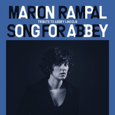 Marion Rampal - Song for Abbey(Tribute to Abbey Lindoln) (2025) [FLAC]