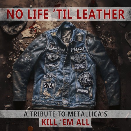 VA - No Life 'Til Leather – A Tribute To Metallica's Kill 'Em All (2025) [FLAC]
