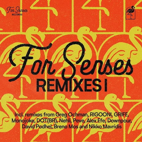 For Senses Remixes I (2025)