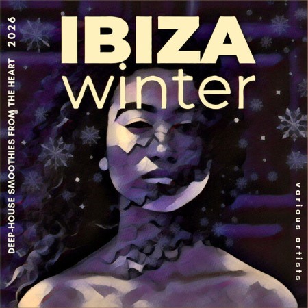 VA - Ibiza Winter (2026) (Deep-House Smoothies from the Heart) (2025) [FLAC]