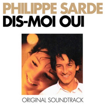 Dis-Moi Oui… Soundtrack