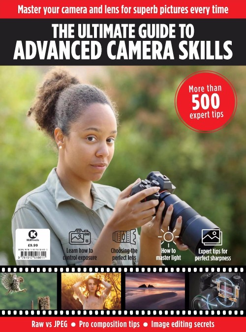 Amateur Photographer - The Ultimate Guide To Advanced Cam. Skills 2025