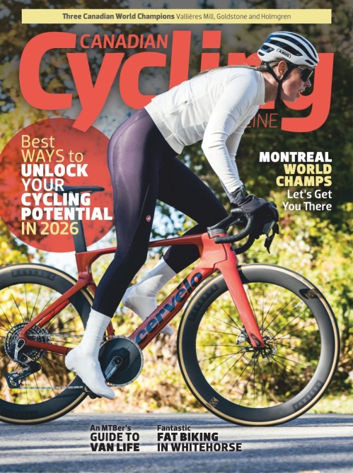 Canadian Cycling Magazine - December 2025/January 2026