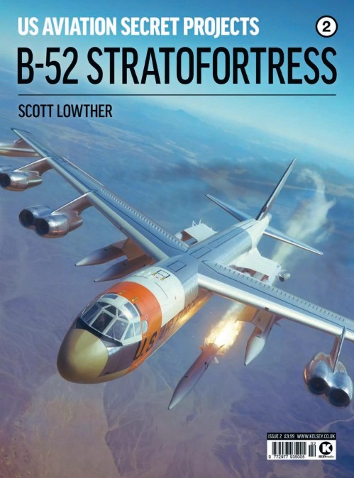 US Aviation Secret Projects - B-52 Stratofortress, Issue 2 2025