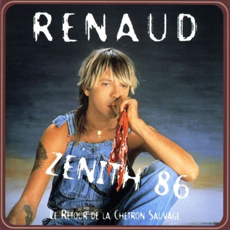 Renaud - Le retour de la chetron sauvage  (1995) [FLAC]