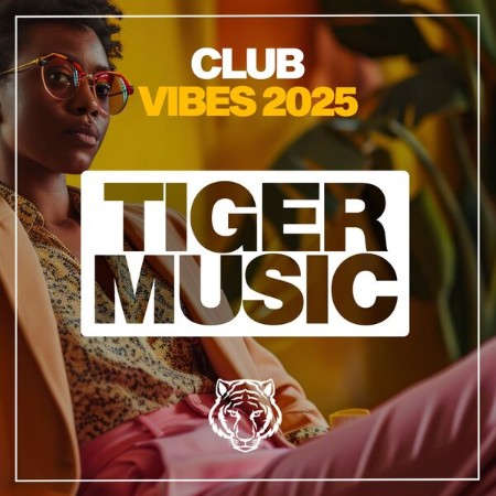 VA - Club Vibes (2025) (2025) [FLAC]