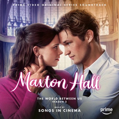 Maxton Hall: The World Between Us Soundtrack