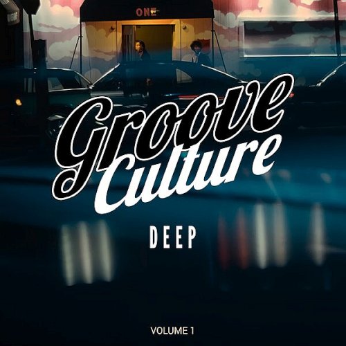 The Sound Of Groove Culture Deep Vol. 1 (2025)