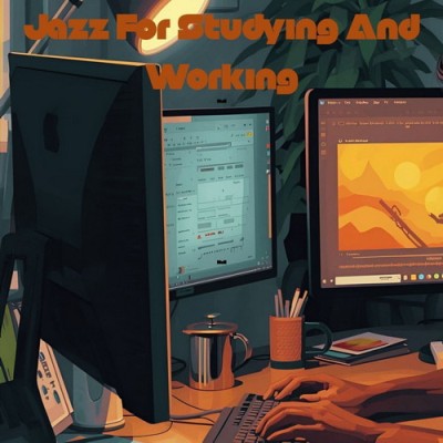 Jazz For Studying And Working Instrumental Jazz Vibes (2025) FLAC