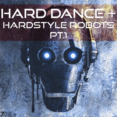 Hard Dance & Hardstyle Robots Pt. 1 (2025)