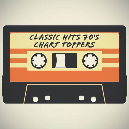 VA - Classic Hits 70's Chart Toppers (2025) [FLAC]