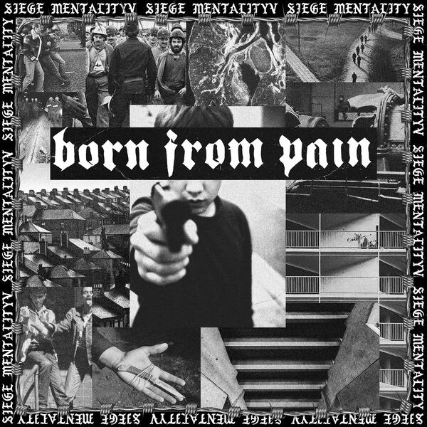 Born From Pain - Siege Mentality [EP] (2025)