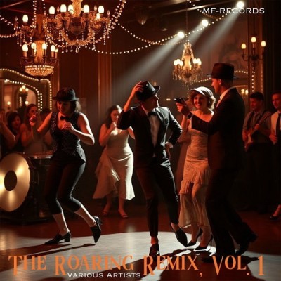 The Roaring Remix Vol. 1 (2025) FLAC
