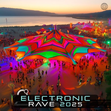 VA - Electronic Rave (2025) (2025) [FLAC]