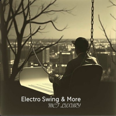 Electro Swing and More (2025) FLAC