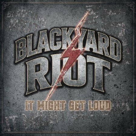 Blackyard Riot - It Might Get Loud (2025) [MP3]