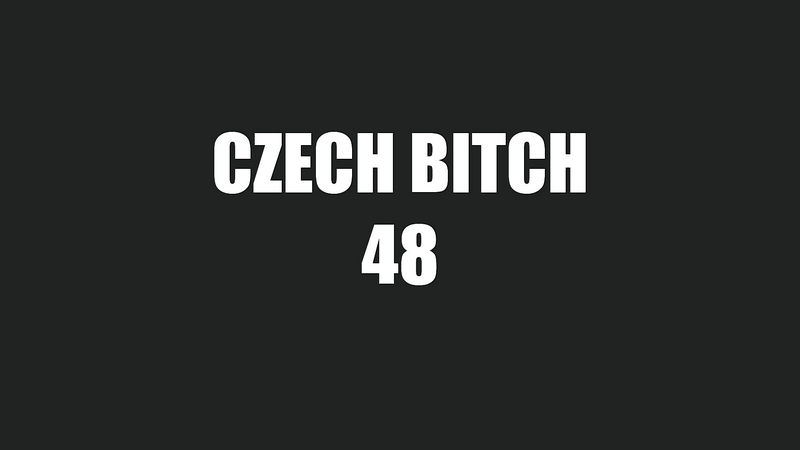 Bitch 48 (CzechBitch/Czechav) FullHD 1080p